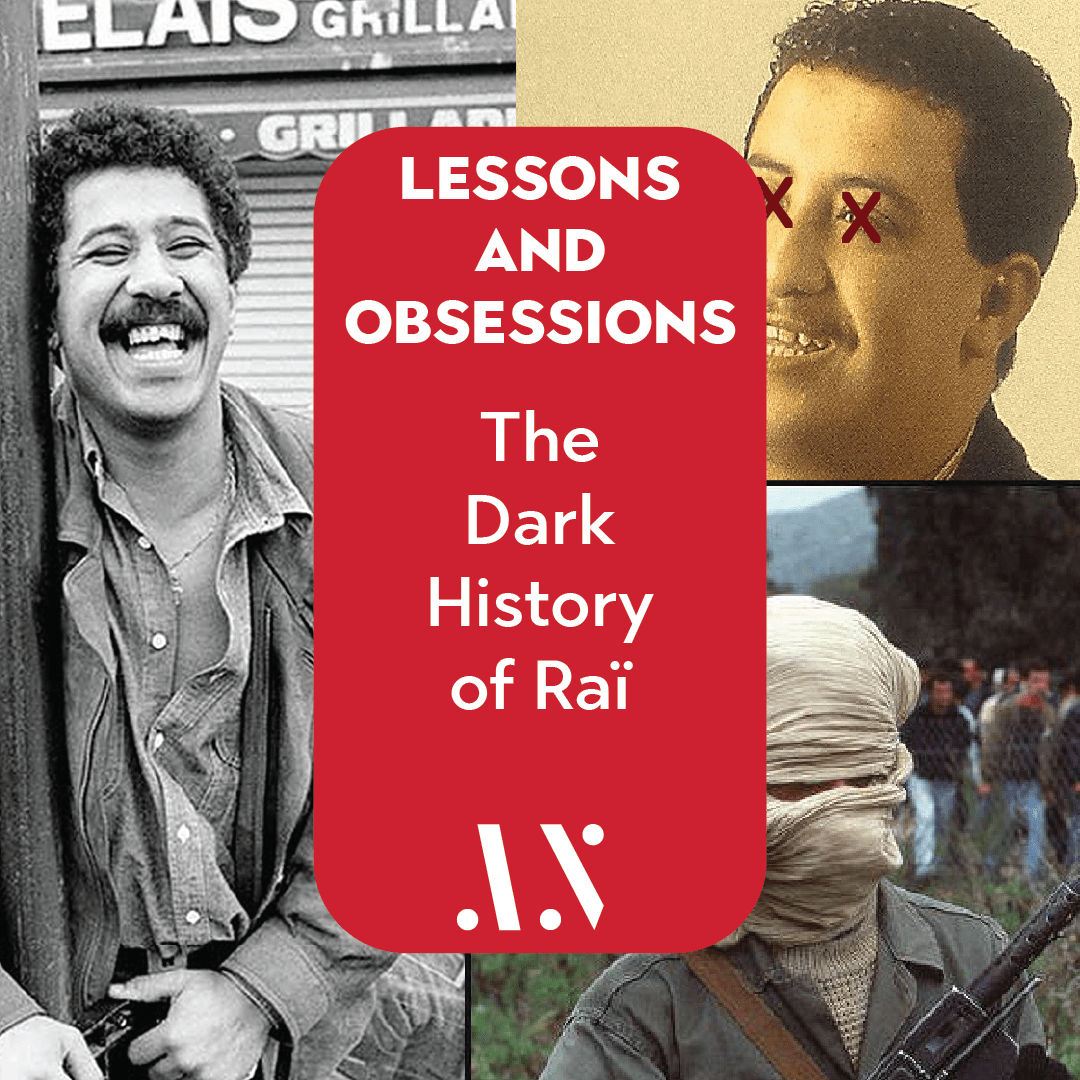 The Dark History of Rai Morocco Rai History